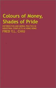 Colours of money, shades of pride by Fred Y. L. Chiu