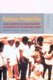 Cover of: Fantasy production: sexual economies and other Philippine consequences for the new world order