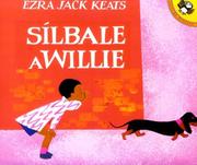 Cover of: Silbale a Willie by Ezra Jack Keats