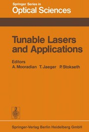 Cover of: Tunable lasers and applications: proceedings of the Loen Conference, Norway, 1976