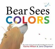 Cover of: Bear sees colors by Karma Wilson