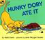 Cover of: Hunky Dory ate it