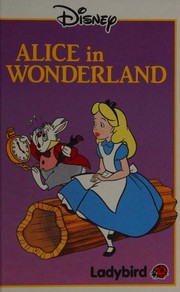 Cover of: Walt Disney's Alice in Wonderland by Walt Disney