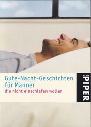 Cover of: Gute-Nacht-Geschichten für Männer, die nicht einschlafen wollen