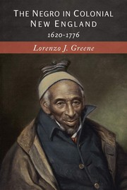Cover of: The Negro in Colonial New England 1620-1776