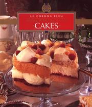 Cover of: Cakes (Le Cordon Bleu Home Collection, Vol 12) by Cordon Bleu Cookery School.