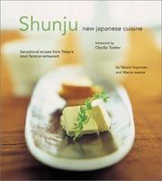Cover of: Shunju by Takashi Sugimoto, Marcia Iwatate, Shunju (Restaurant Group)