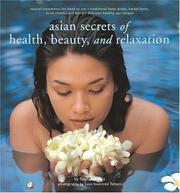 Cover of: Asian Secrets of Health, Beauty, and Relaxation by Sophie Benge