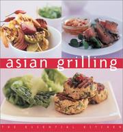 Cover of: Asian Grilling: The Essential Kitchen Series