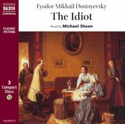 Cover of: The Idiot (Classic Literature with Classical Music) by Фёдор Михайлович Достоевский