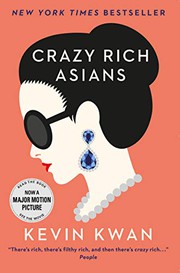 Cover of: Crazy Rich Asians [Paperback] Kevin Kwan by Kevin Kwan, Kevin Kwan, Kevin Kwan