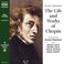 Cover of: The Life and Works of Chopin