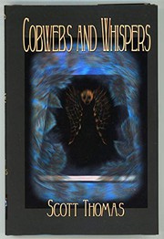 Cover of: Cobwebs and Whispers by Scott Thomas