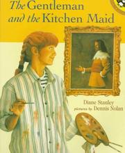 Cover of: The Gentleman and the Kitchen Maid (Picture Puffins) | Diane Stanley