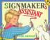 Cover of: The Signmaker's Assistant