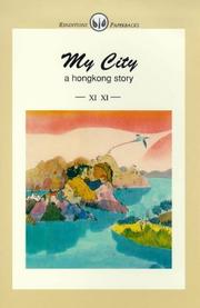 Cover of: My City : A Hong Kong Story (Renditions Paperbacks)