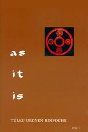 Cover of: As It Is Vol. 1 (As It Is) by Tulku Rinpoche, Tulku Urgyen Rinpoche, Marcia Binder Schmidt, Erik Pema Kunsang
