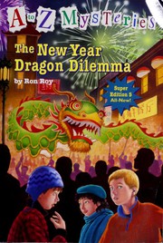 The New Year Dragon Dilemma by Ron Roy