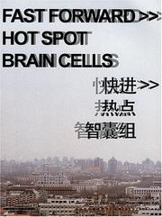 Fast forward, hot spot, brain cells by Weiguo Xu, Asymptote, Karl Chu, Yamaguchi, Neil Leach, Valerie Portefaix, Diego GutiErrez