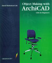 Object Making with ArchiCAD by David Nicholson-Cole