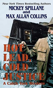 Cover of: Hot Lead, Cold Justice