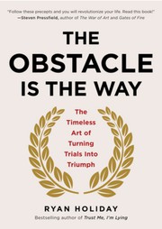 Cover of: Obstacle Is the Way by Ryan Holiday