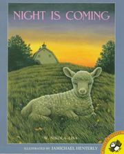 Cover of: Night Is Coming (Picture Puffins) by W. Nikola-Lisa