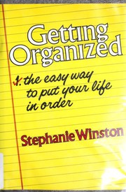 Getting Organized by Stephanie Winston