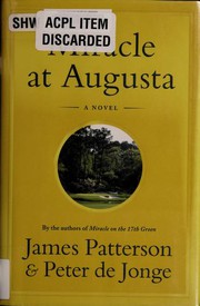 Cover of: Miracle at Augusta by James Patterson