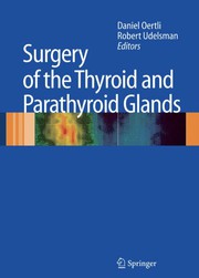 Cover of: Surgery of the thyroid and parathyroid glands by Daniel Oertli, Robert Udelsman
