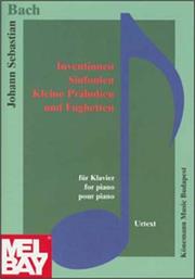 Cover of: Bach, Inventions and Little Preludes: Music Scores
