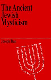 Cover of: The ancient Jewish mysticism by Joseph Dan