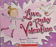 Cover of: Love, Ruby Valentine by Laurie B. Friedman
