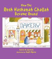 Cover of: How the Rosh Hashanah Challah Became Round by Sylvia B. Epstein