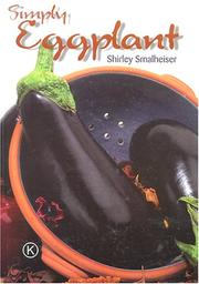 Cover of: Simply Eggplant by Shirley Smalheiser