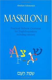 Cover of: Maskilon II: Practical Hebrew Grammar for English Speakers Including Exercises (Maskilon)