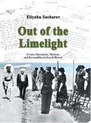 Out of the limelight by Eliahu Sacharov