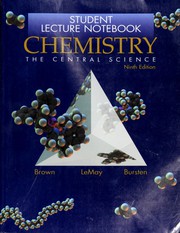 Cover of: Student Lecture Notebook for Chemistry, the central science by Theodore Brown, H LeMay, Bruce Bursten