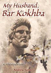 Cover of: My Husband, Bar Kokhba by Andrew Sanders