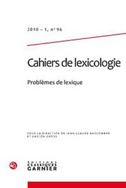 Cover of: Cahiers de lexicologie: Problèmes de lexique