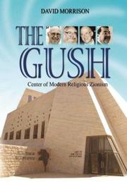 Cover of: The Gush: center of modern religious Zionism
