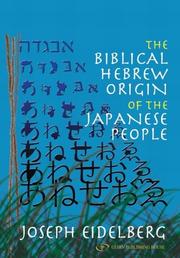 Cover of: The Biblical Hebrew Origin of the Japanese People