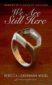 We Are Still Here by Rebecca Liebermann Nissel