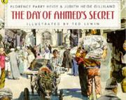 Cover of: The Day of Ahmed's Secret (Picture Puffin) by Florence Parry Heide, Judith Heide Gilliland