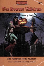 Cover of: The Pumpkin Head Mystery by Gertrude Chandler Warner