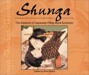 Cover of: Shunga: The Essence of Japanese Pillow-Book Eroticism (Essence of Erotica series)