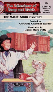 Cover of: The magic show mystery by Gertrude Chandler Warner