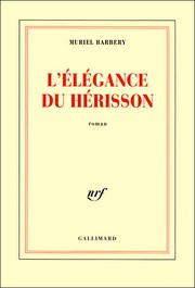 Cover of: L'élégance du hérisson by 
