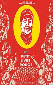 Cover of: Le petit livre rouge: Citations du Président Mao Zedong