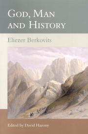 God, man, and history by Eliezer Berkovits